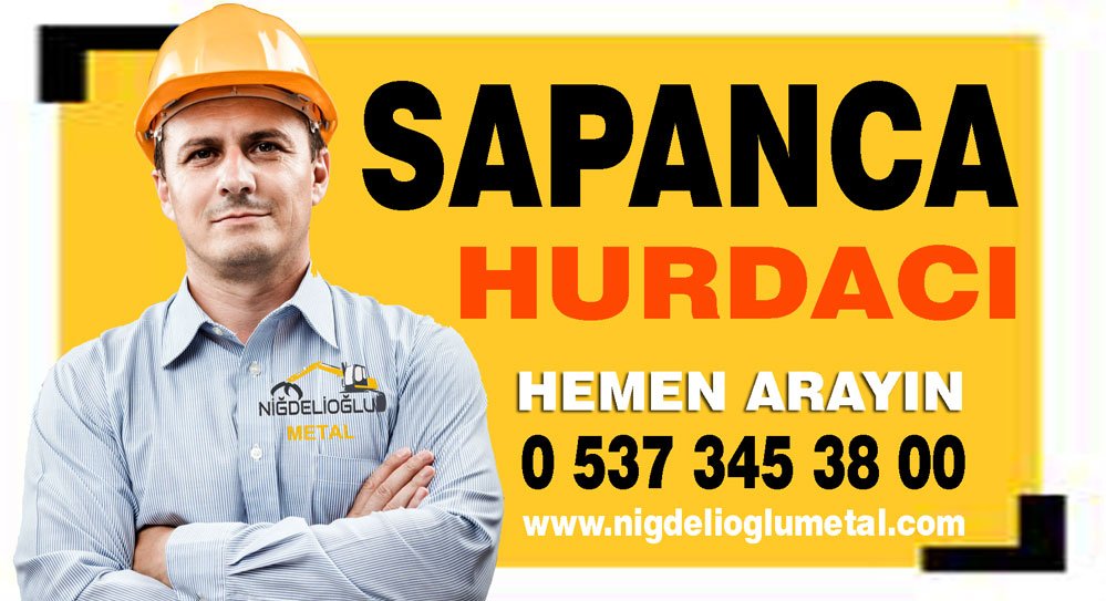 Sapanca Hurdacı – 0 537 345 38 00 Hemen Arayın