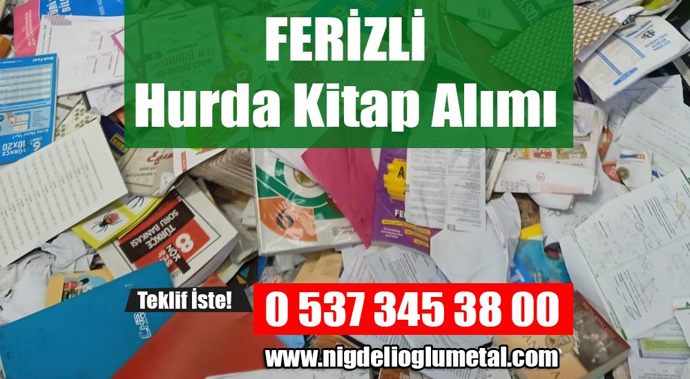 Ferizli Hurda Kitap Alımı