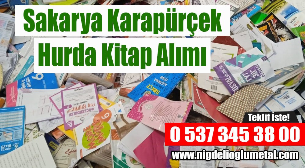 Sakarya Karapürçek Hurda Kitap Alımı